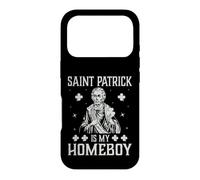 Saint Patrick is My Homeboy | St Patricks Day Coque pour iPhone 17 Pro