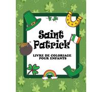 Saint Patrick livre de coloriage pour enfants : Livres de la Saint-Patrick pour les enfants, Livres préscolaires de la Saint-Patrick, Cadeaux pour ... d’or,chapeau et l’arc-en-ciel.