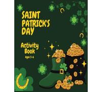 Saint Patrick's Day Activity Book: Ages 3-6