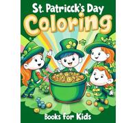 Saint Patricks Day activity for kids: Bold and Easy Coloring Book with Simple and Big Designs - 50 Lucky Leprechauns, Shamrocks, and Pots of Gold with ... for Toddlers and Preschoolers (8.5 x 11 Inch)