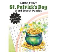 Saint Patrick's Day Large Print Word Search Puzzle Book: Word Searches with Easy to Read Print, 20 Point Font about Saint Patrick’s Day, Irish Music, ... for Vacations, Parties and Holidays