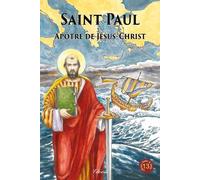 Saint Paul, Apôtre De Jésus-Christ