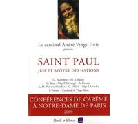 Saint paul juif et apotre - conf de careme paris 2009 Conférences de carême de Paris - Mgr vingt trois - Parole Et Silence Eds - broché - Essai