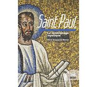 Saint Paul - Le témoignage mystique