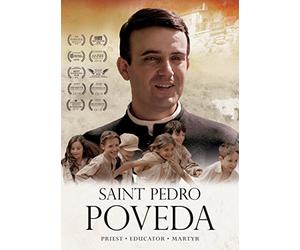 Saint Pedro Poveda: Priest, Educator, Martyr