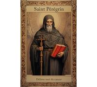 Saint Pérégrin, délivre-moi du cancer