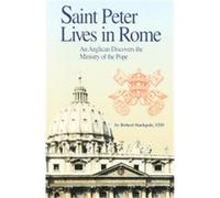 Saint Peter Lives in Rome Robert Stackpole (Auteur)