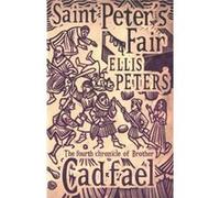 Saint Peter'S Fair: 4 (Cadfael Chronicles) (Paperback) Ellis Peters, (Auteur)