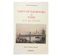 Saint-Pétersbourg et Paris au XIXe siècle