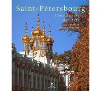 Saint-Pétersbourg : L'architecture des tsars (Ancien prix éditeur : 89 euros)