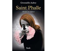 Saint Phalle. Monter en enfance