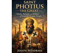 Saint Photius the Great: Scholar, Patriarch, and Architect of Byzantine Christian Thought