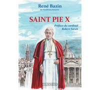 Saint Pie X - René Bazin - Via Romana - broché - Essai