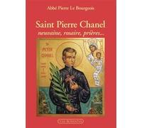 Saint Pierre Chanel Pierre Le Bourgeois (Auteur)