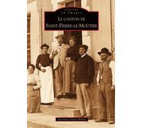 Saint-Pierre-le-Moûtier (Canton de)