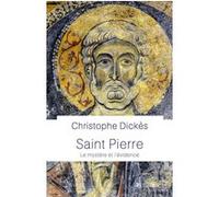 Saint Pierre (Prix François Millepierres de l'Académie Française 2022) – Le mystère et l'évidence