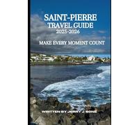 Saint-Pierre Travel Guide