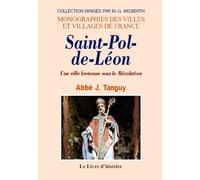 Saint-Pol-de-Léon - une ville bretonne sous la Révolution