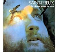 Saint-Preux - Le Piano sous la mer