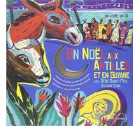 Saint-Prix, Dédé - Un noël aux Antilles et en Guyane avec Dédé Saint-Prix, Sylviane Cedia...