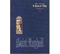 Saint Raphaël: Le sceau de l'ange