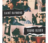 Saint Raymond - Young Blood [Import]