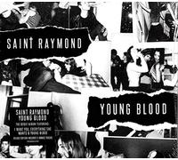 Saint Raymond - Young Blood (Deluxe)