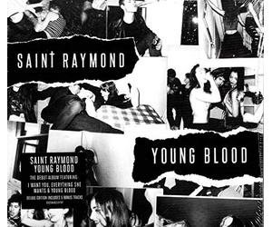 Saint Raymond - Young Blood (Deluxe)