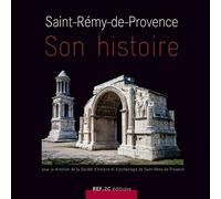Saint-Rémy-de-Provence : Son histoire