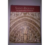 Aline Magnien – Saint-Riquier : Une grande abbaye bénédictine – Broché – Picard