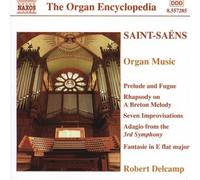 Saint-Sa‰ns: Organ Music by Saint-Saens / Delcamp NEUF