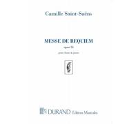 SAINT SAENS C. - MESSE DE REQUIEM OPUS 54 - CHANT ET PIANO
