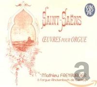 Saint-Saens, C. – Oeuvres pour orgue : Fantaisie, Préludes et Fugues nos 2 et 3, Op. 99 – Calliope