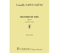 SAINT SAENS C. - ORATORIO DE NOEL OPUS 12 - CHANT ET PIANO