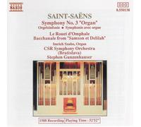 Saint-Saens, C. - Symphony 3/Rouet D'omphale/Bacchana