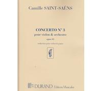SAINT-SAENS CAMILLE - CONCERTO N°3 OP.61 - VIOLON, PIANO