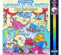 Saint-Saens: Carnival of the Animals, Bizet: Children's Games, Ravel: Mother Goose [UK Import]