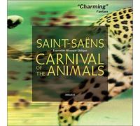 Saint-Saens - Carnival of The Animals/Quintet OP 14