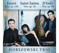 Horszowski Trio - Horszowski Trio Plays Saint-Saens Faure & D'indy