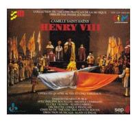 Saint-Saëns : Henry VIII