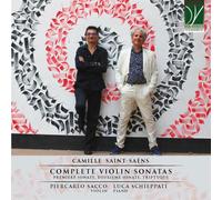 Saint-Saëns : Intégrale des Sonates pour Violon