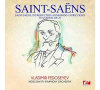 Saint-Saens - Saint-Saens: Introduction and Rondo Capriccioso in A Minor, OP. 28