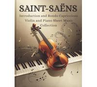Saint-Saëns Introduction and Rondo Capriccioso Violin and Piano Sheet Music Collection