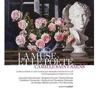 Saint-Saëns : la Muse et le Poète