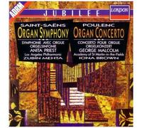 Saint-Saens: Organ Symphony/ Poulenc: Organ Concerto
