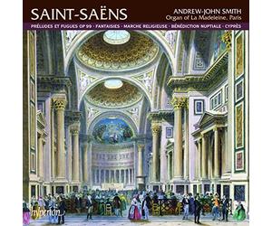 Saint-Saëns : Préludes et Fugues. Smith.