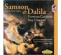 Saint-Saens - Saint-Saëns: Samson et Dalila