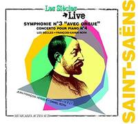 Saint-Saëns – Symphonie n° 3 & Concerto pour piano n° 4 – Actes Sud