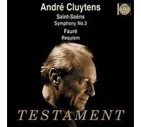 Saint-Saëns Symphonie N° 3, Fauré Requiem
