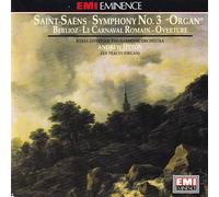 Saint-Saens Symphony No.3"Organ" - Berlioz Le Carnival Romain Overture